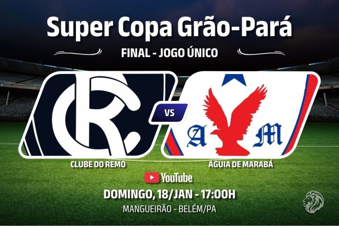 Remo × Águia de Marabá pela final da Super Copa Grão-Pará no Mangueirão