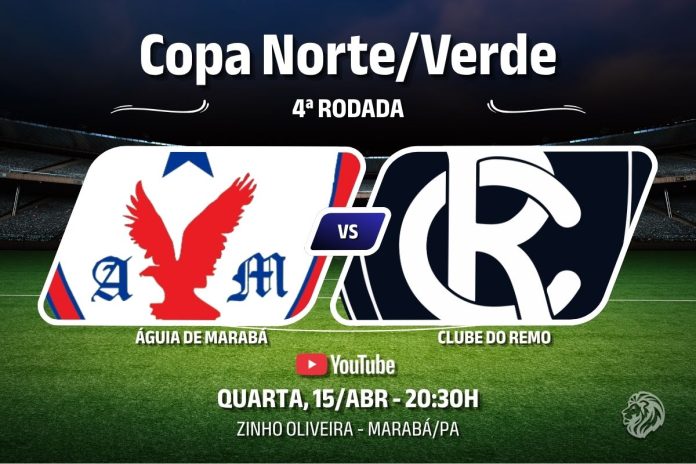 Águia de Marabá × Remo, pela 4ª rodada da Copa Norte/Verde 2026