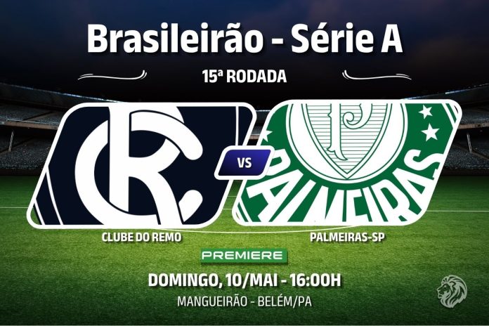 Remo × Palmeiras-SP pela 15ª rodada da Série A do Campeonato Brasileiro 2026