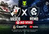 Vasco-RJ × Remo se enfrentam neste sábado (10/10), às 18h, em São Januário, com transmissão gratuita da CazéTV pelo YouTube – Arte: Remo 100%