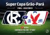 Remo × Águia de Marabá pela final da Super Copa Grão-Pará no Mangueirão